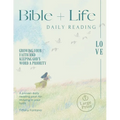 Bible + Life: A Bible in a Year Reading Plan for Daily Growth