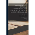 A Commentary, Critical, Experimental, and Practical, on the Old and New Testaments: 3