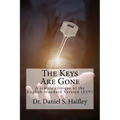 The Keys Are Gone: A simple critique of the English Standard Version (ESV)
