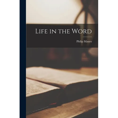 Life in the Word